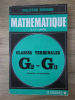 N. Lemaire, P. Lemaire - Mathematique. Classes terminales G2-G3, nouveaux programmes