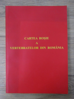 Nicolae Botnariuc - Cartea rosie a vertebratelor din Romania