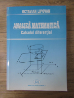 Octavian Lipovan - Analiza matematica. Calcul diferential