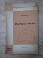 Anticariat: Olga Necrasov - Stramosii omului