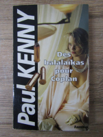 Anticariat: Paul Kenny - Des balalaikas pour Coplan