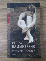 Petra Hammesfahr - Merkels Tochter