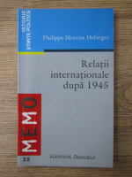 Philippe Moreau Defarges - Relatii internationale dupa 1945