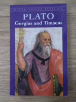 Anticariat: Plato - Gorgias and Timaeus