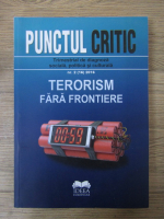 Anticariat: Punctul critic. Trimestrial de diagnoza sociala, politica si culturala, nr. 2(16), 2016. Terorism fara frontiere