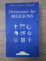 Anticariat: Robert Jacques Thibaud - Dictionnaire des religions