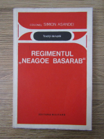 Anticariat: Simion Asandei - Regimentul Neagoe Basarab