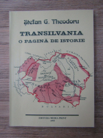 Stefan Gh. Theodoru - Transilvania, o pagina de istorie