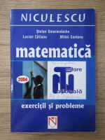 Stefan Smarandache - Matematica. Exercitii si pobleme pentru testare nationala