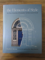 Anticariat: Stephen Calloway - The elements of style. An encyclopedia of domestic architectural detail