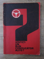 Sunteti un bun conducator auto?