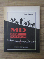 Anticariat: Virgil Necula - M.D. behind Iron Curtain