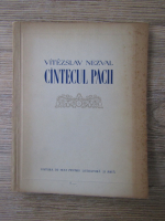 Anticariat: Vitezslav Nezval - Cantecul pacii