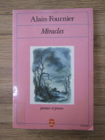 Anticariat: Alain Fournier - Miracles