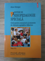 Alois Ghergut - Sinteze de psihopedagogie speciala. Ghid pentru concursuri si examene de obtinere a gradelor didactice