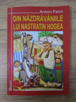 Anton Pann - Din nazdravaniile lui Nastratin Hogea