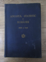 Anuarul statistic al Romaniei, 1939 si 1940