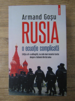 Armand Gosu - Rusia. O ecuatie complicata