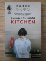 Anticariat: Banana Yoshimoto - Kitchen