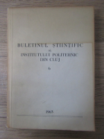 Buletinul stiintific al Institutului Politehnic din Cluj (volumul 6)