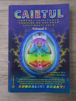 Caietul taberei spirituale yoghine de vacanta Costinesti 2014 (volumul 2)