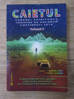 Caietul taberei spirituale yoghine de vacanta Costinesti 2014 (volumul 3)