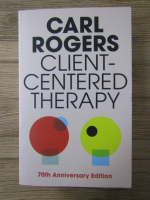 Carl Rogers - Client-centered therapy