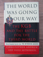 Christopher Andrew, Vasili Mitrokhin - The KGB and the battle for the third world