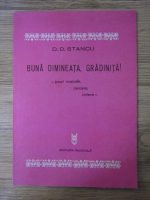 D. D. Stancu - Buna dimineata, gradinita! Jocuri muzicale, canoane, cantece