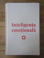 Anticariat: Daniel Goleman - Inteligenta emotionala