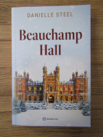 Danielle Steel - Beauchamp Hall