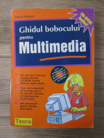 David Haskin - Ghidul bobocului pentru Multimedia