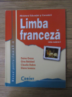 Anticariat: Doina Groza - Limba franceza, limba moderna 2. Manual pentru clasa a X-a