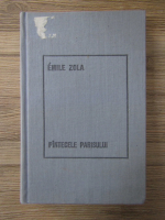 Emile Zola - Pintecele Parisului