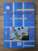 Floarea Nastase - Retele de calculatoare