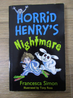 Francesca Simon - Horrid Henry's nightmare