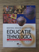 Gabriela Lichiardopol - Educatie tehnologica. Manual pentru clasa a VI-a