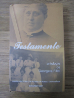 Anticariat: Georgeta Filitti - Testamente. Antologie