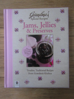 Grandma's special recipes. Jams, jellies and preserves