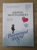 Anticariat: Hedvig Montgomery - Parentingul magic