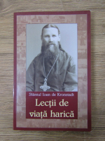 Anticariat: Ioan de Kronstadt - Lectii de viata harica