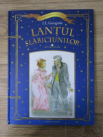 Anticariat: Ion Luca Caragiale - Lantul slabiciunilor 