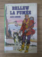 Jack London - Bellew la fumee