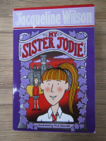 Anticariat: Jacqueline Wilson - My sister Jodie