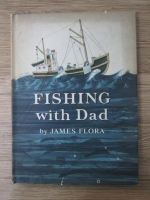 Anticariat: James Flora - Fishing with dad