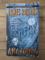 James Rollins - Amazonia