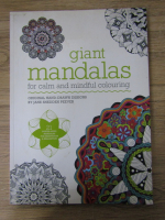 Anticariat: Jane Snedden Peever - Giant mandalas for calm and mindful colouring