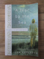 Anticariat: Joan Anderson - A year by the sea