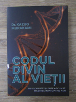 Kazuo Murakami - Codul divin al vietii