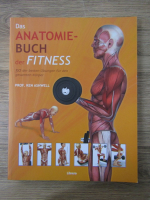 Anticariat: Ken Ashwell - Das anatomie-buch der fitness. 50 der besten Ubungen fur den gesamten Korper